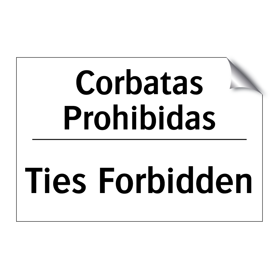 Corbatas Prohibidas - Ties Forbidden