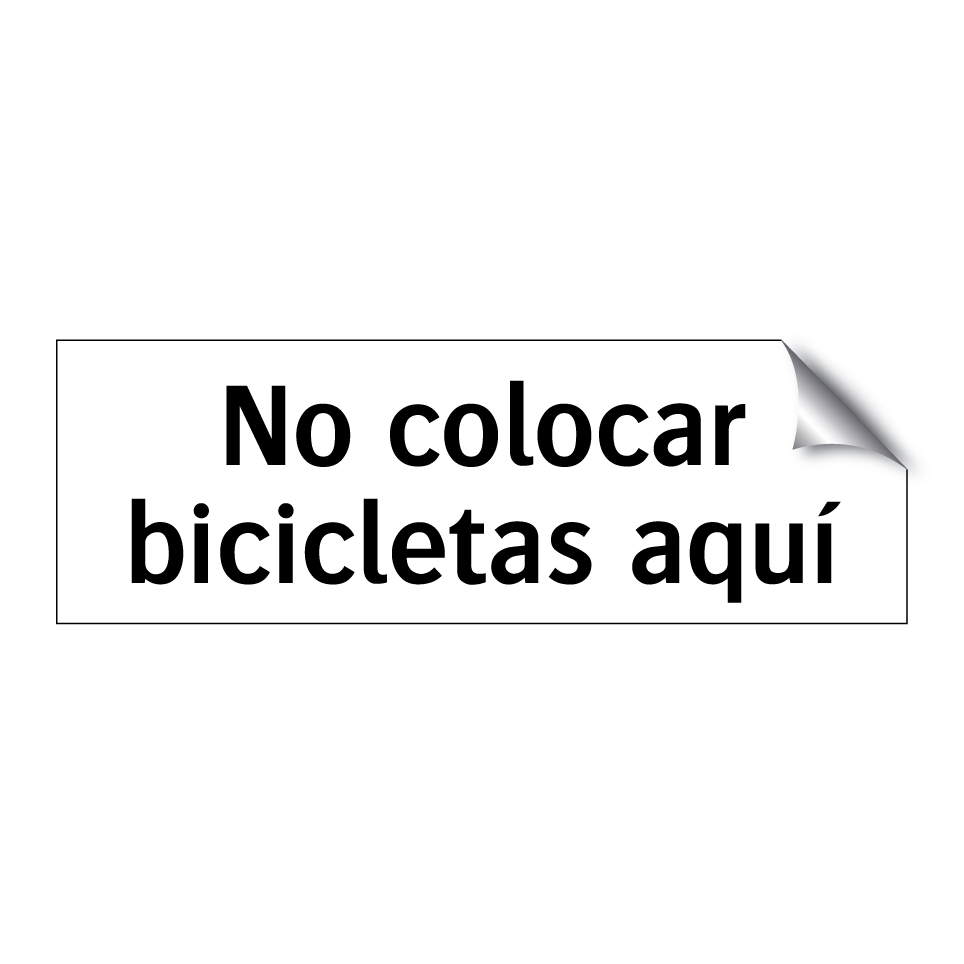 No colocar bicicletas aquí