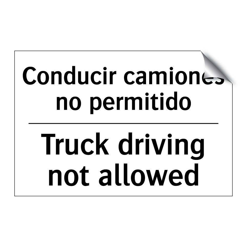 Conducir camiones no permitido - Truck driving not allowed