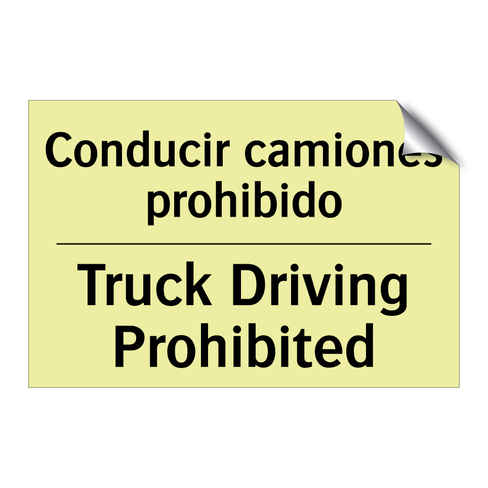 Conducir camiones prohibido - Truck Driving Prohibited