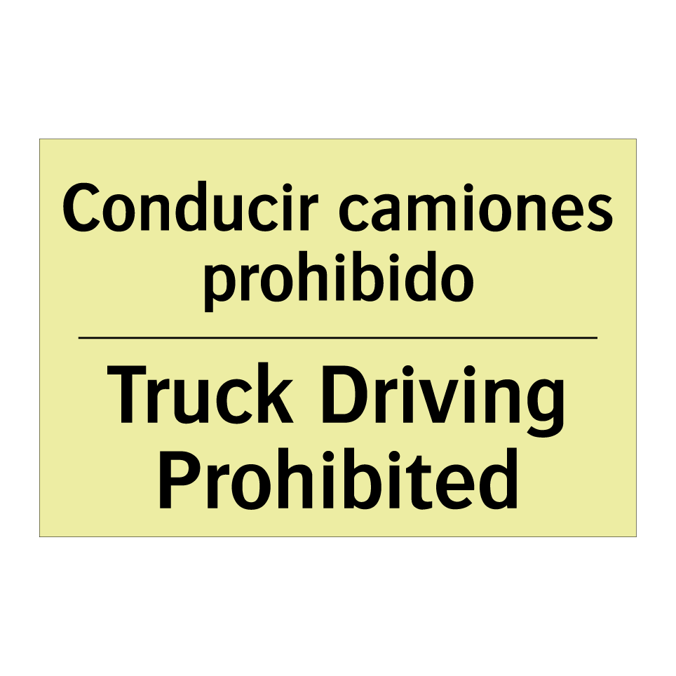 Conducir camiones prohibido - Truck Driving Prohibited