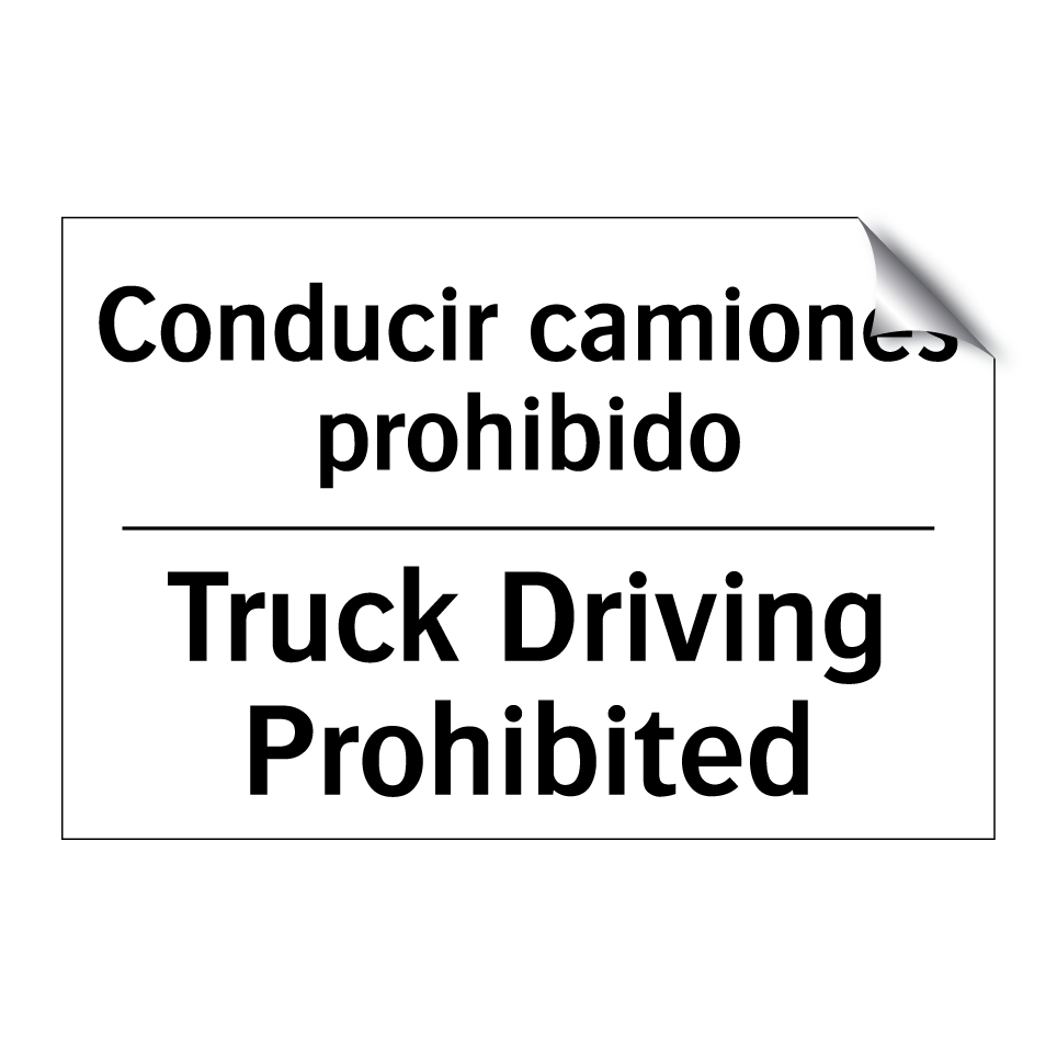 Conducir camiones prohibido - Truck Driving Prohibited