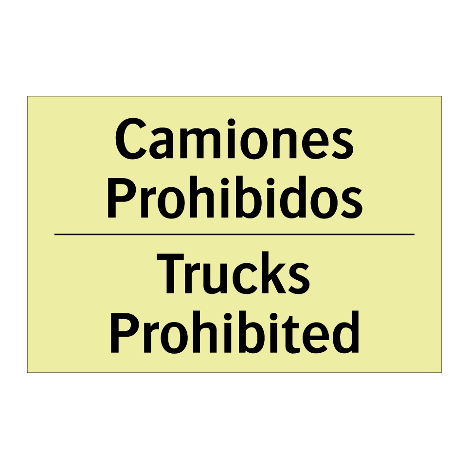 Camiones Prohibidos - Trucks Prohibited