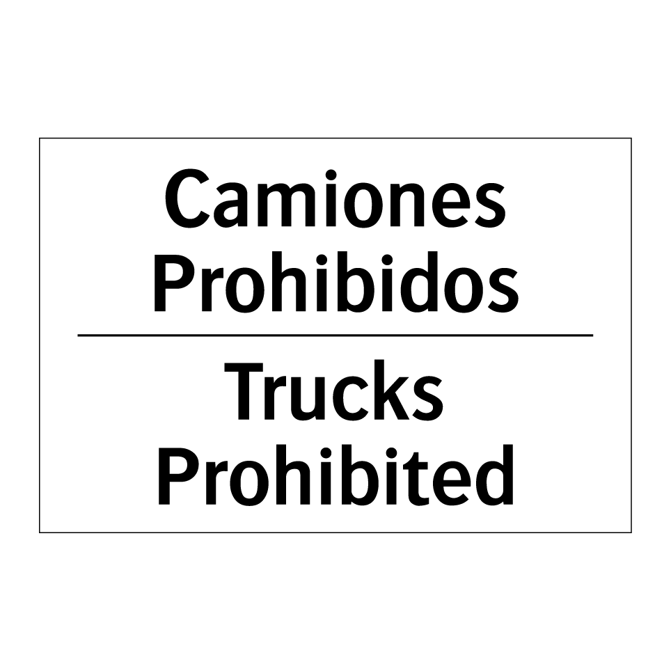 Camiones Prohibidos - Trucks Prohibited