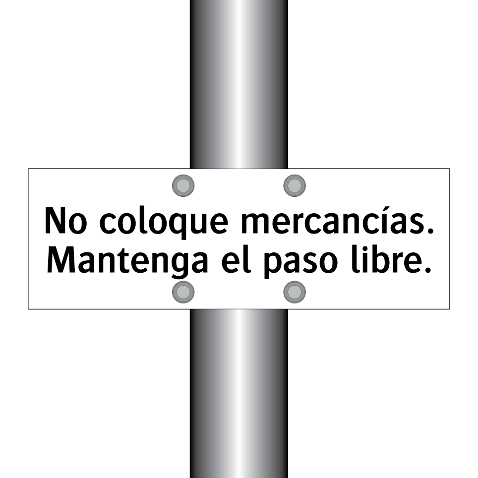 No coloque mercancías. Mantenga el paso libre.