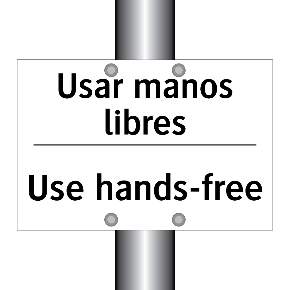 Usar manos libres - Use hands-free