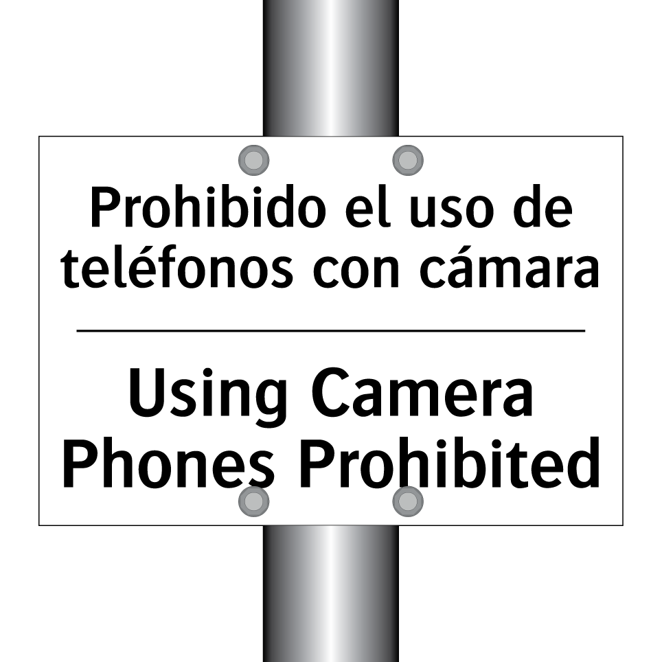 Prohibido el uso de teléfonos con cámara - Using Camera Phones Prohibited