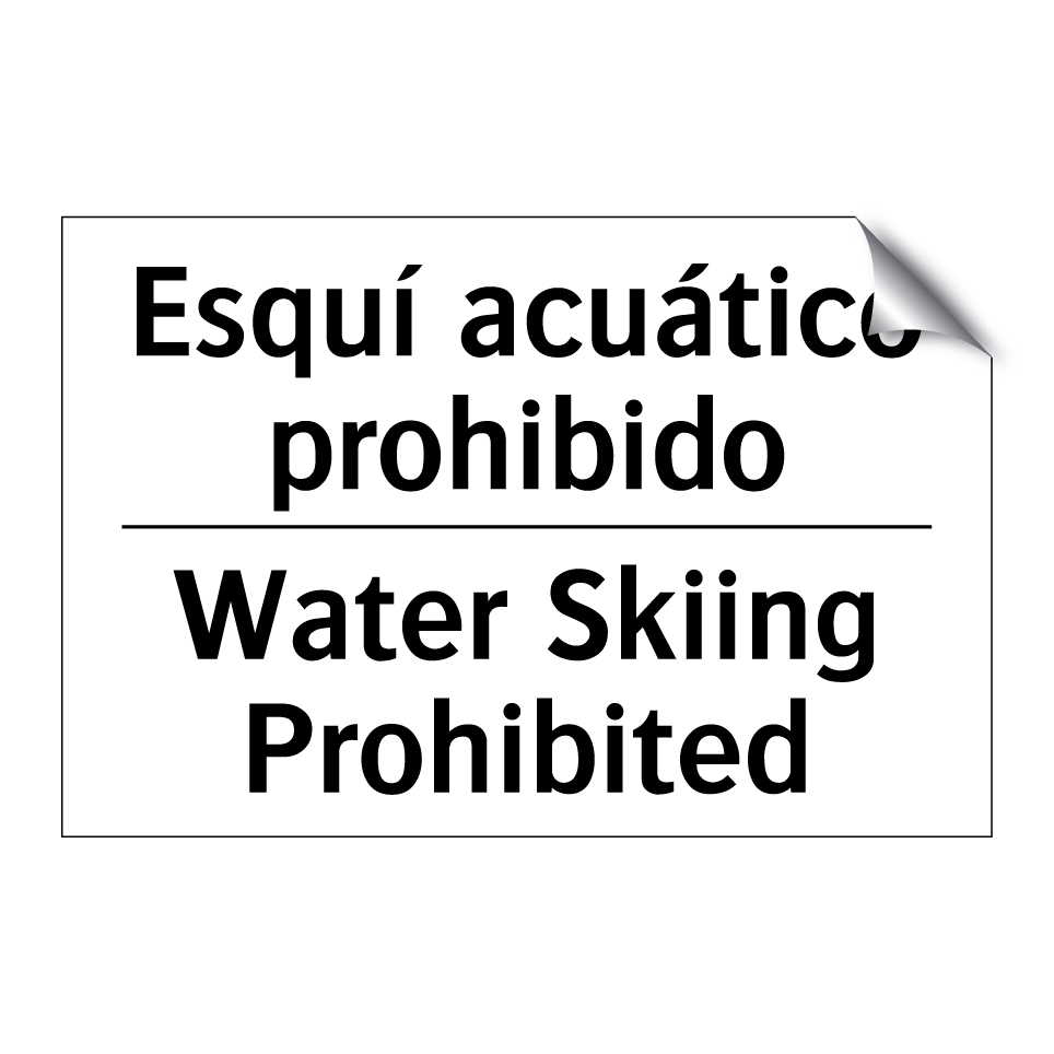 Esquí acuático prohibido - Water Skiing Prohibited