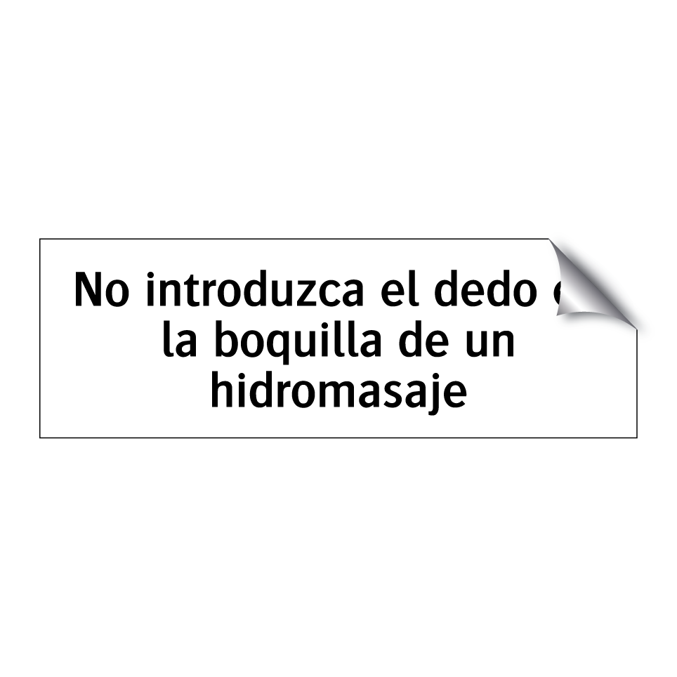 No introduzca el dedo en la boquilla de un hidromasaje