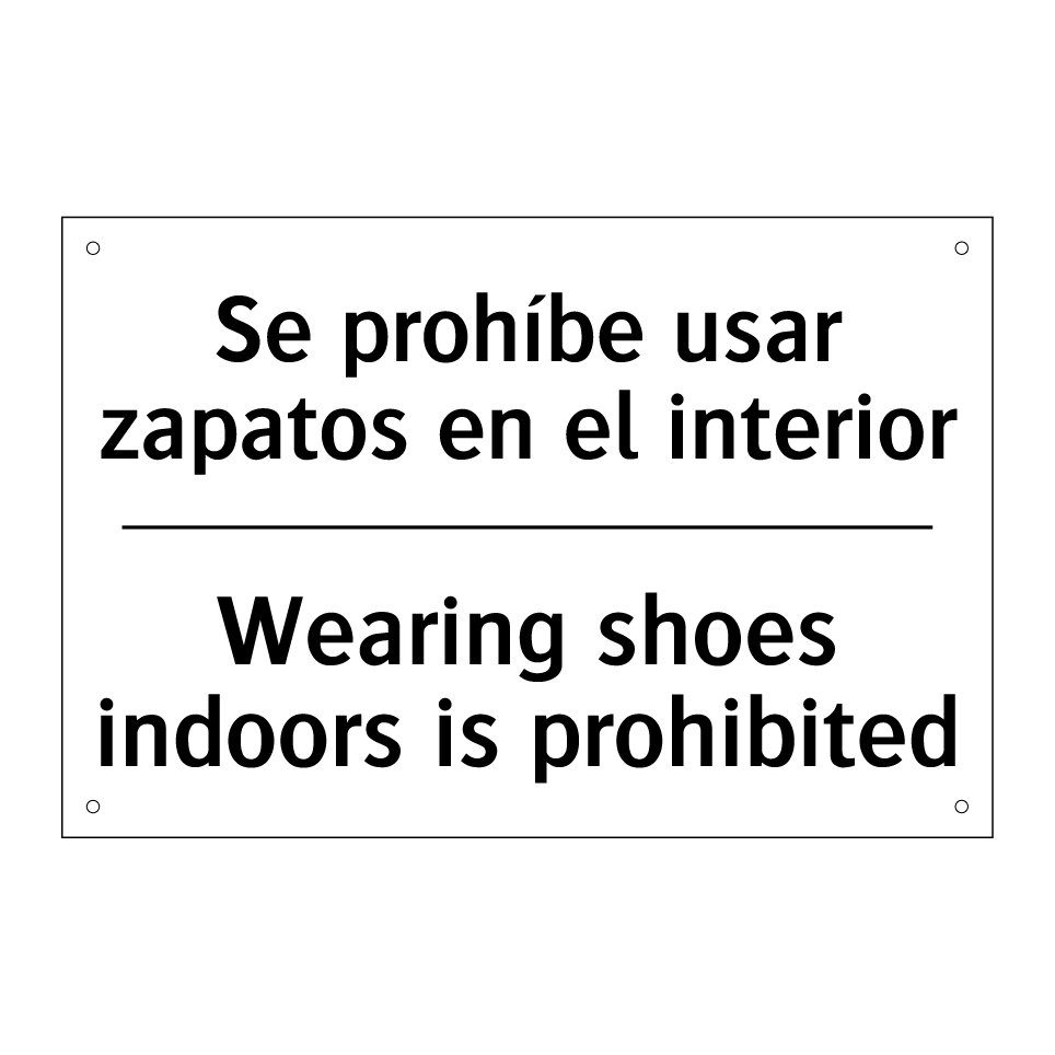 Se prohíbe usar zapatos en el interior - Wearing shoes indoors is prohibited