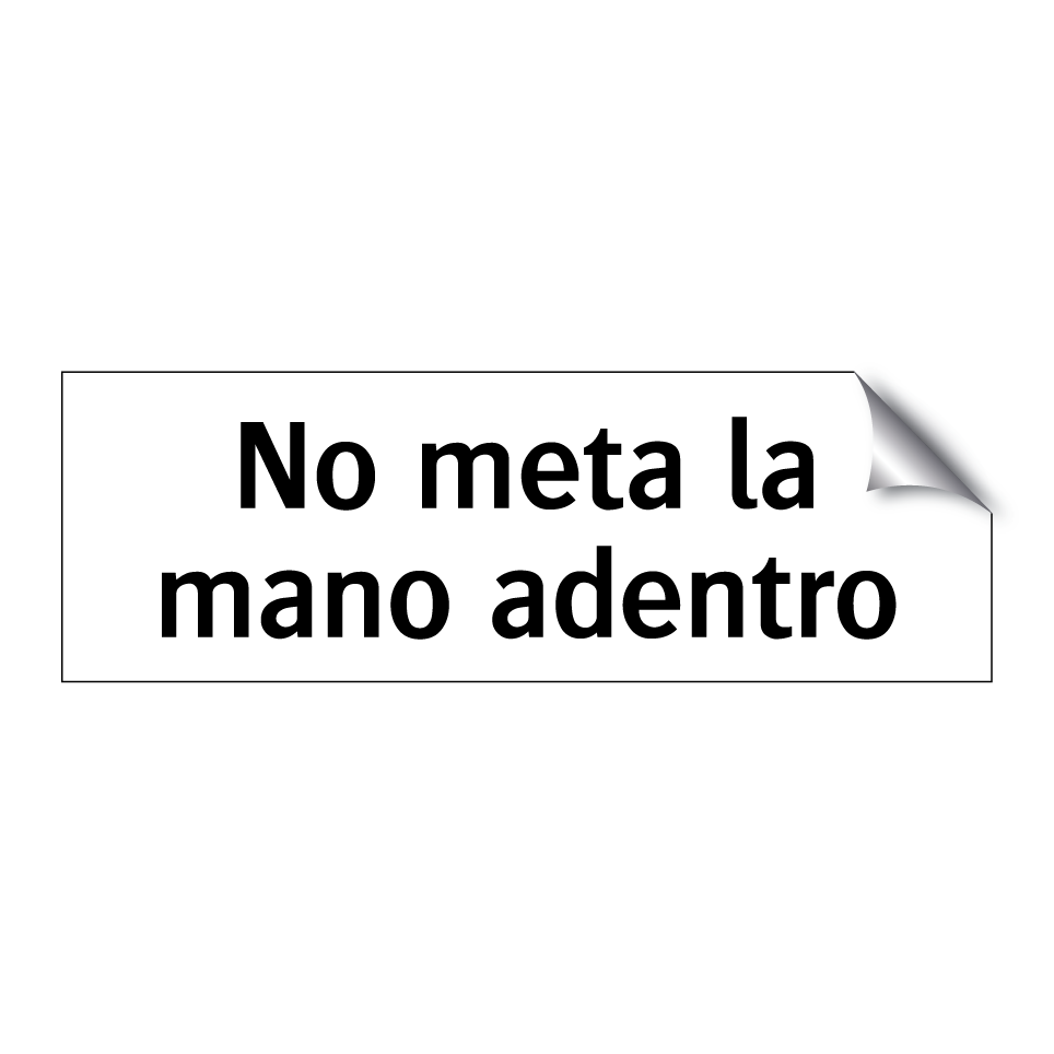 No meta la mano adentro