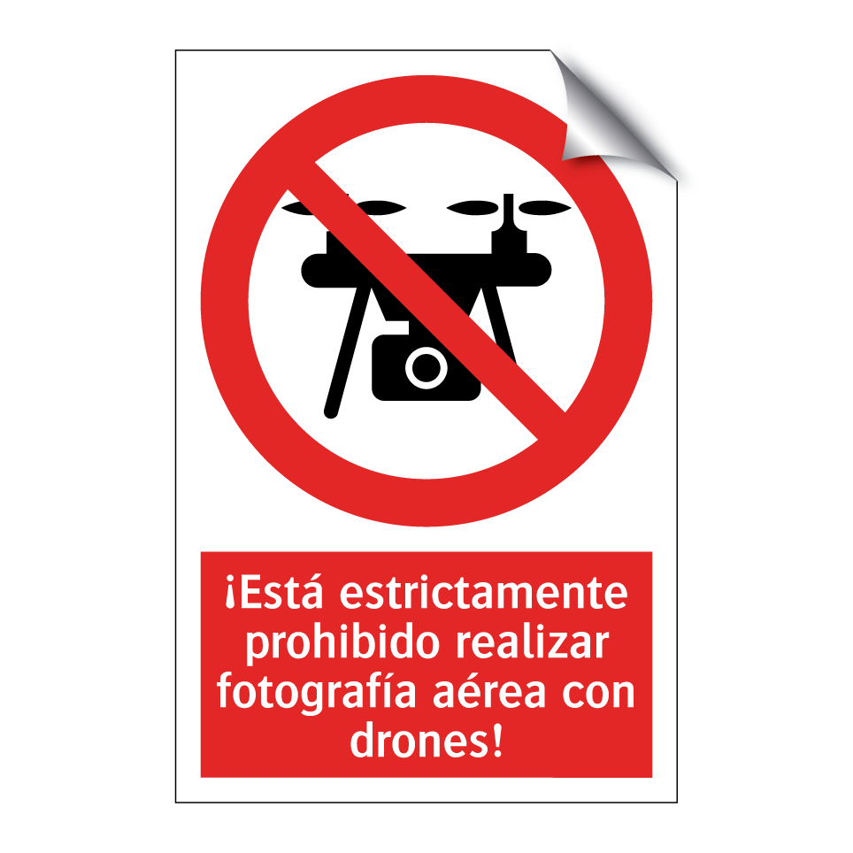 ¡Está estrictamente prohibido realizar fotografía aérea con drones!
