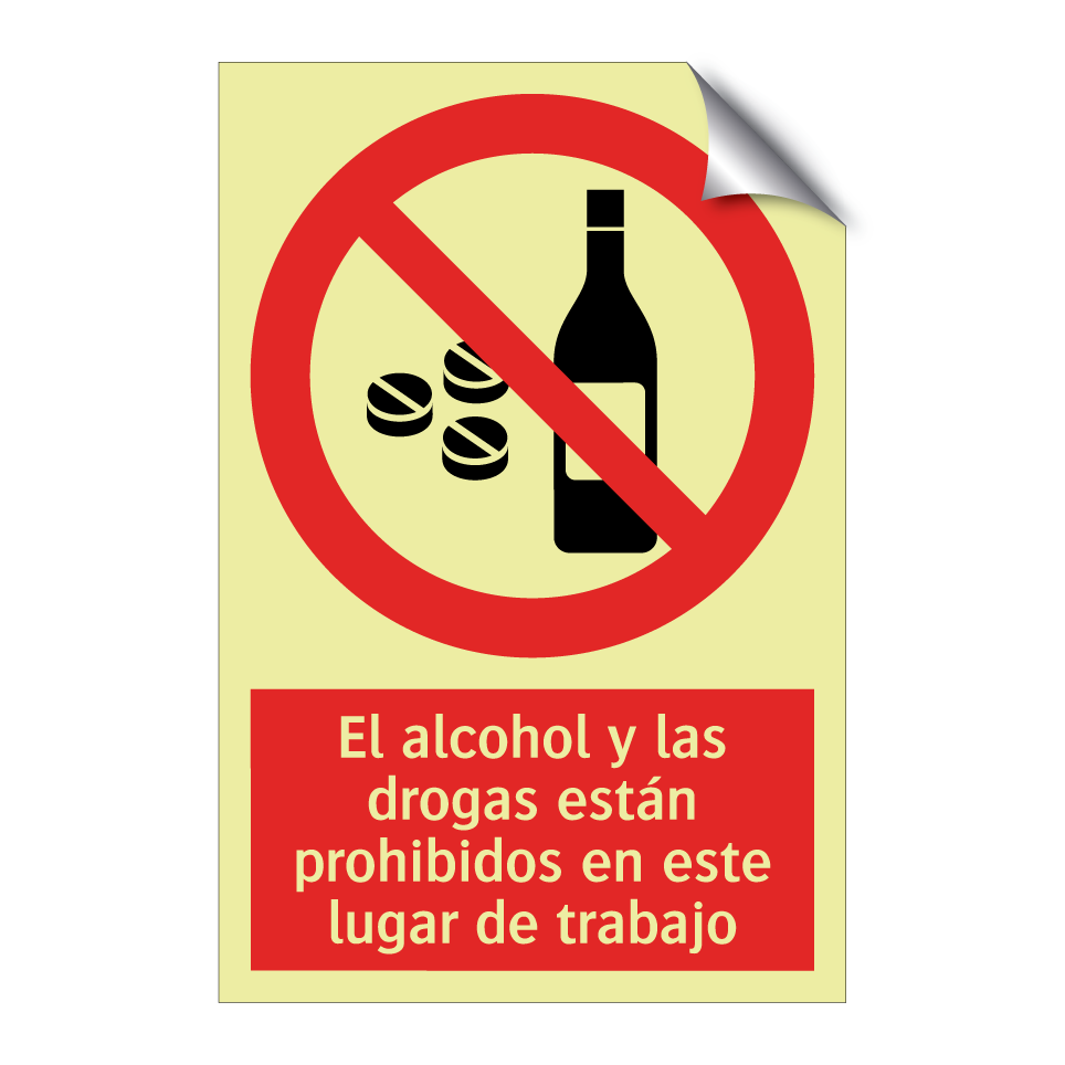 El alcohol y las drogas están prohibidos en este lugar de trabajo