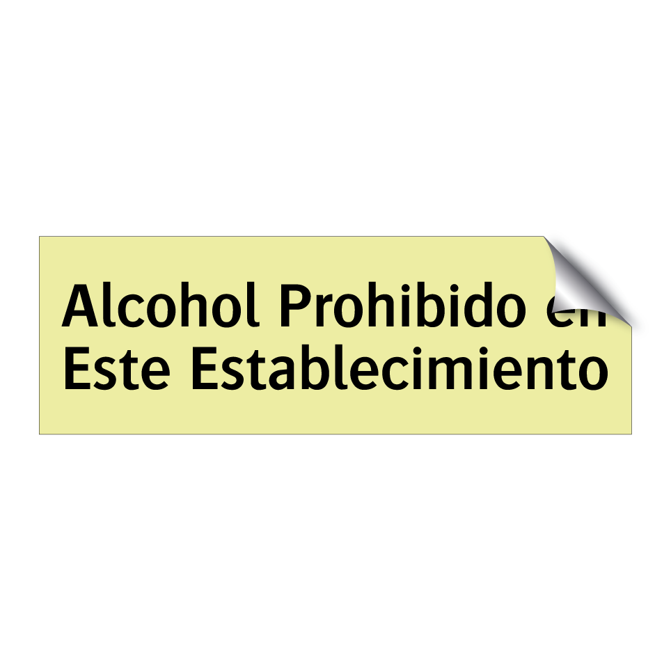 Alcohol Prohibido en Este Establecimiento