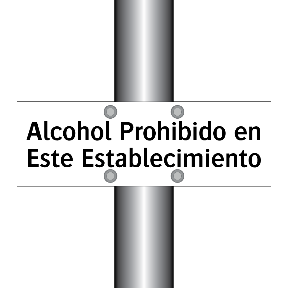 Alcohol Prohibido en Este Establecimiento