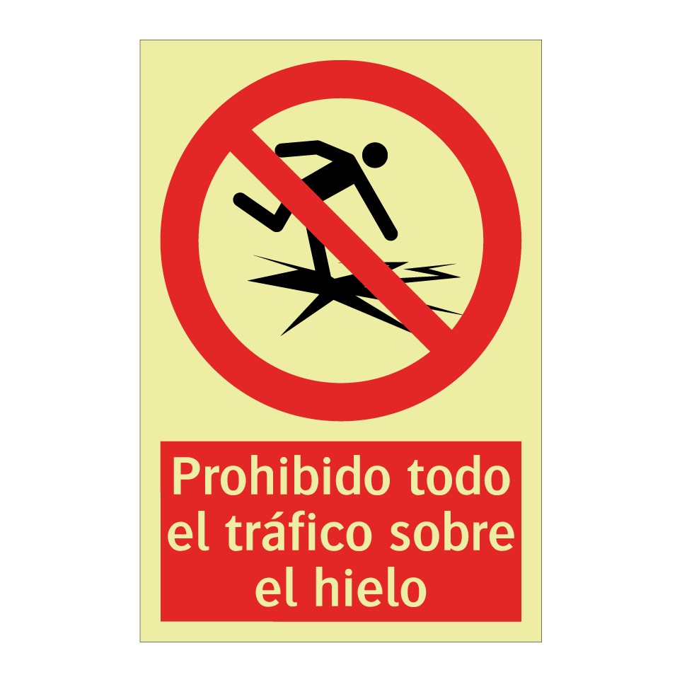 Prohibido todo el tráfico sobre el hielo