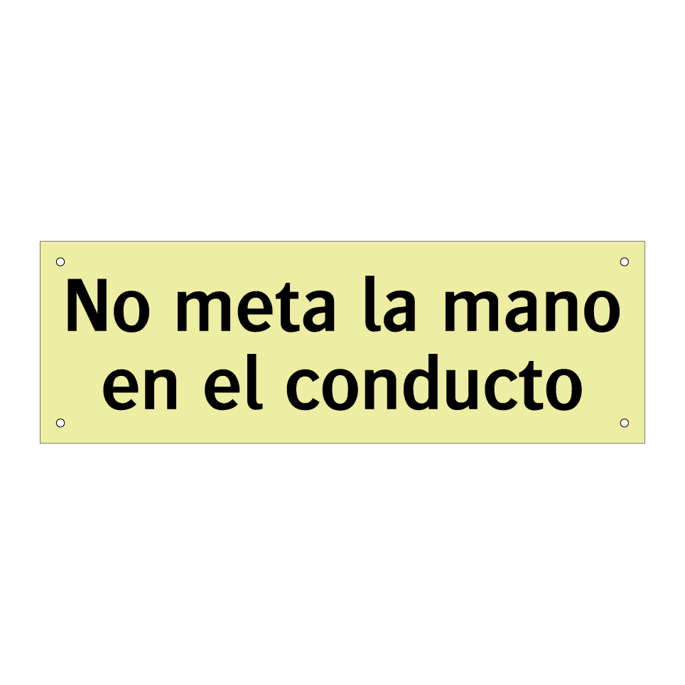 No meta la mano en el conducto