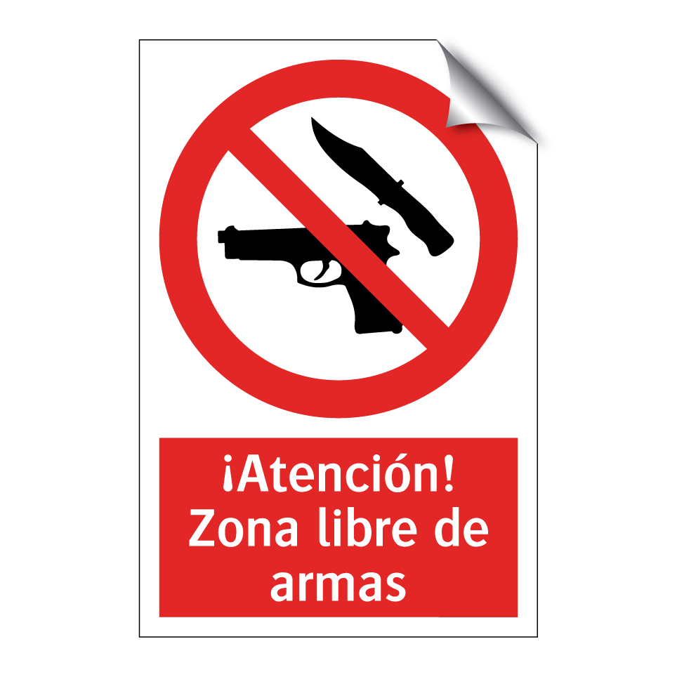 ¡Atención! Zona libre de armas