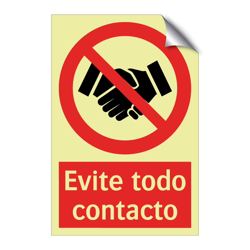 Evite todo contacto