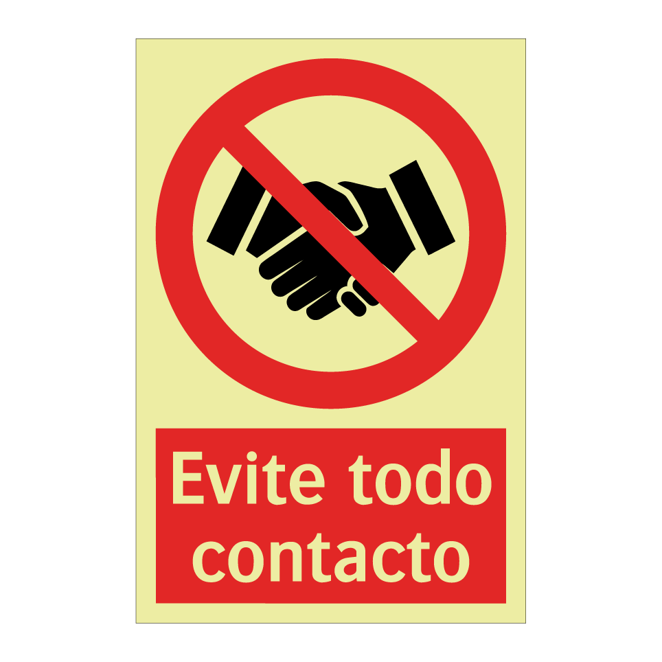 Evite todo contacto