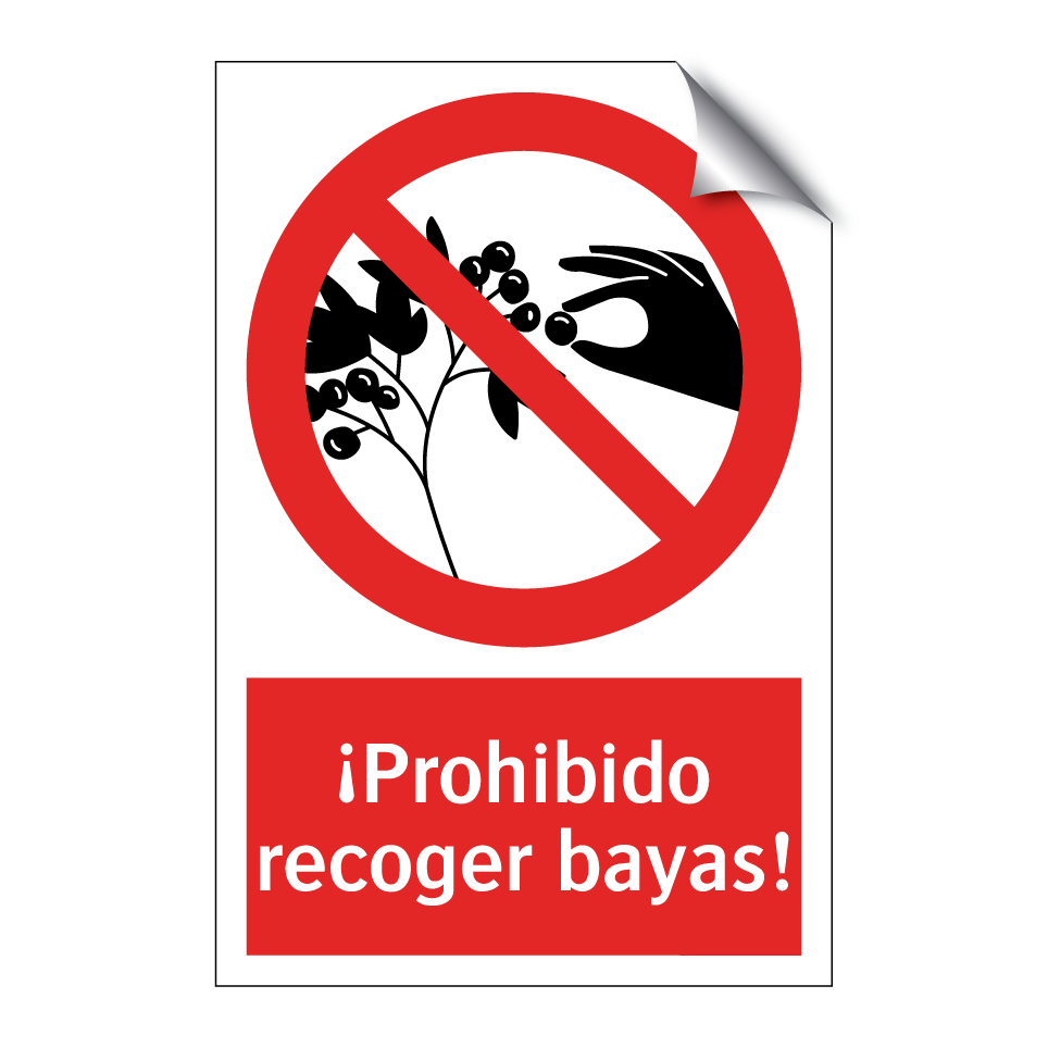¡Prohibido recoger bayas!