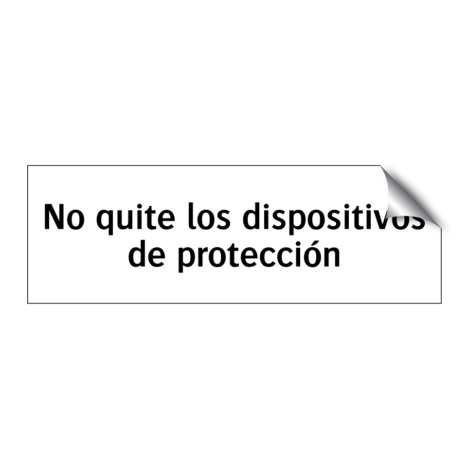 No quite los dispositivos de protección