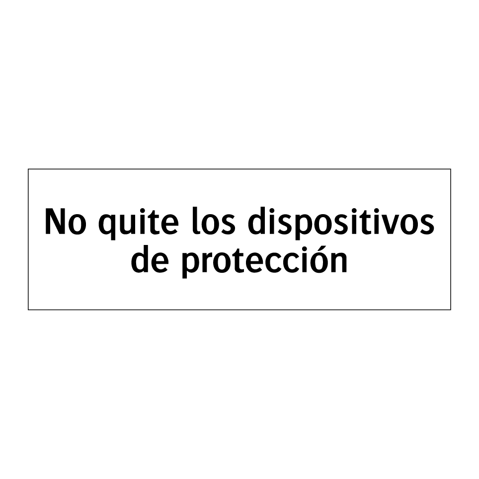 No quite los dispositivos de protección