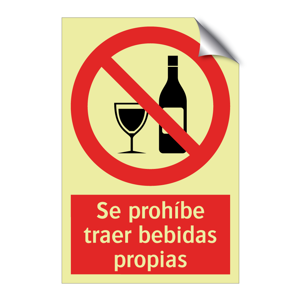 Se prohíbe traer bebidas propias
