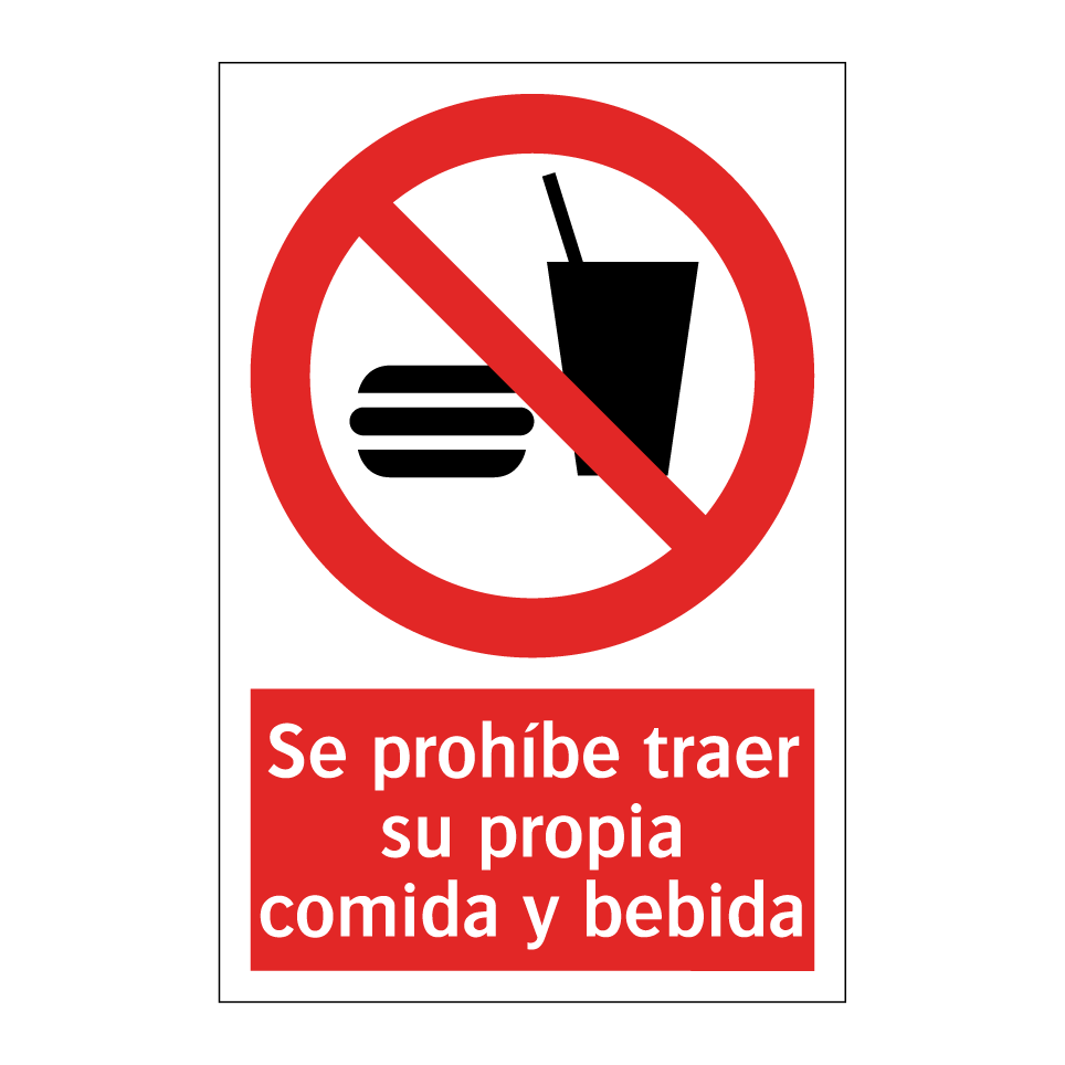 Se prohíbe traer su propia comida y bebida
