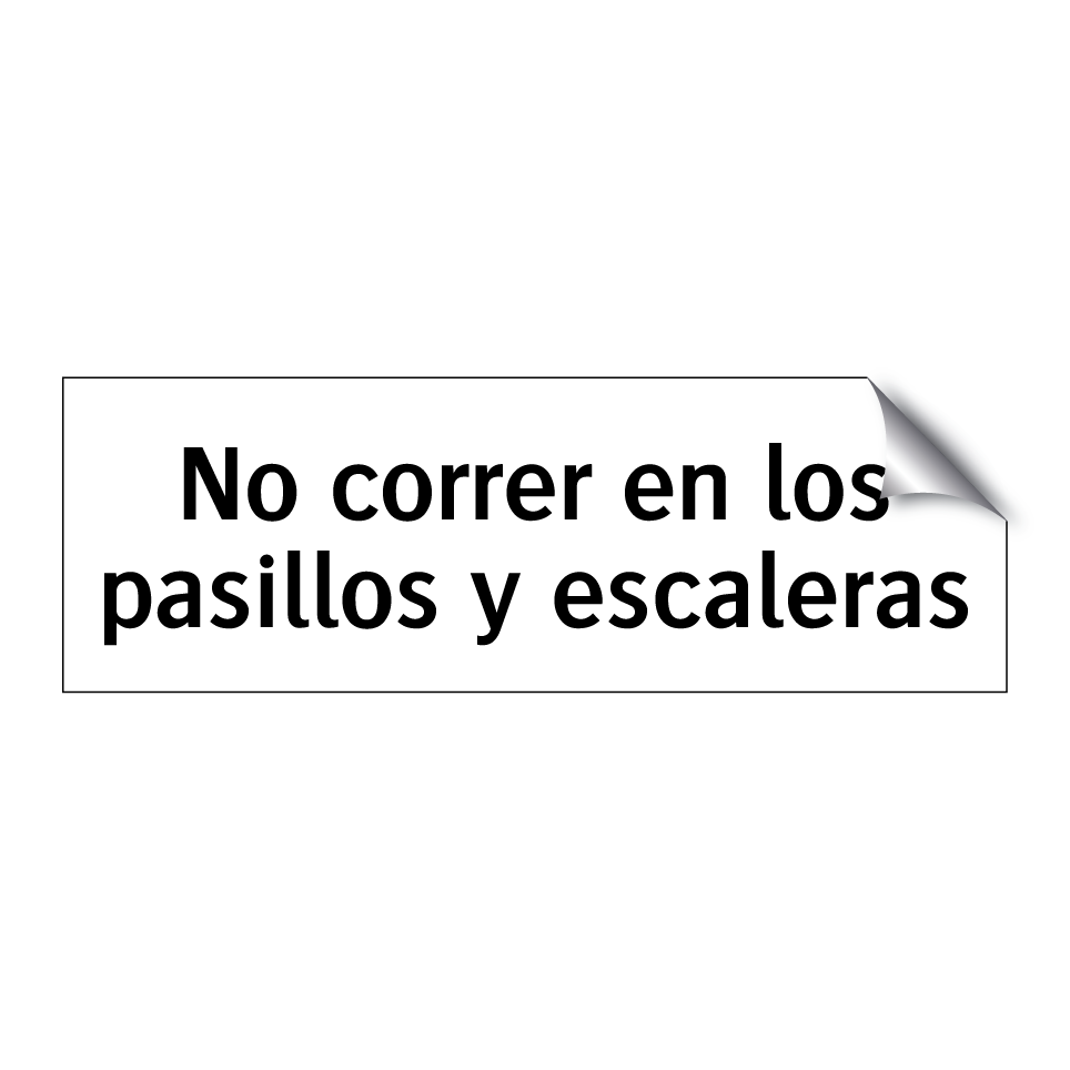 No correr en los pasillos y escaleras