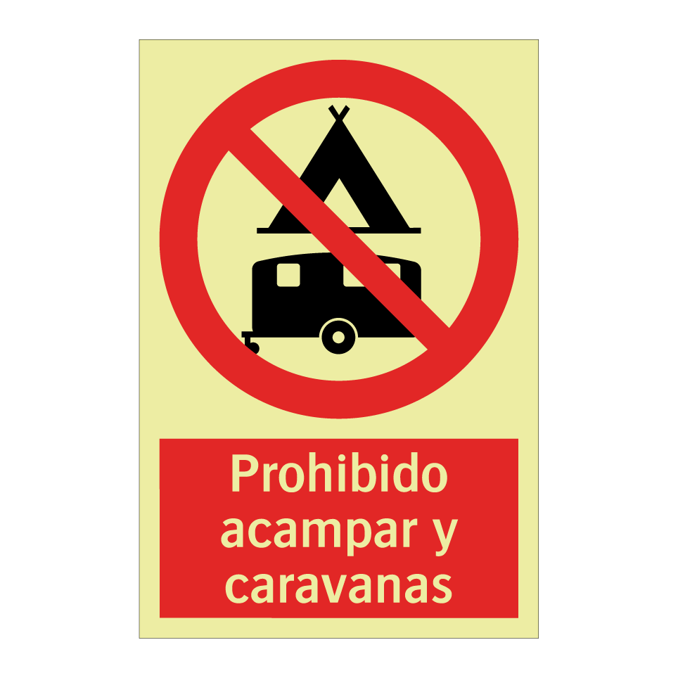 Prohibido acampar y caravanas
