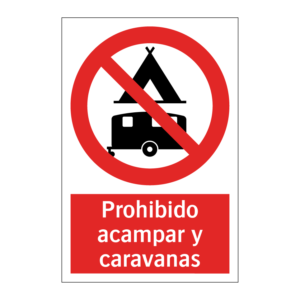 Prohibido acampar y caravanas