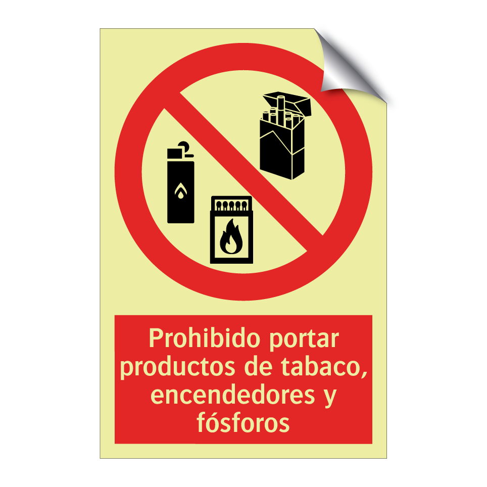Prohibido portar productos de tabaco, encendedores y fósforos