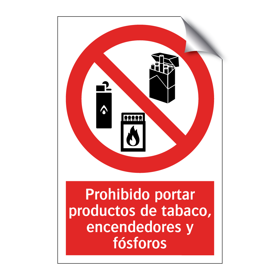 Prohibido portar productos de tabaco, encendedores y fósforos