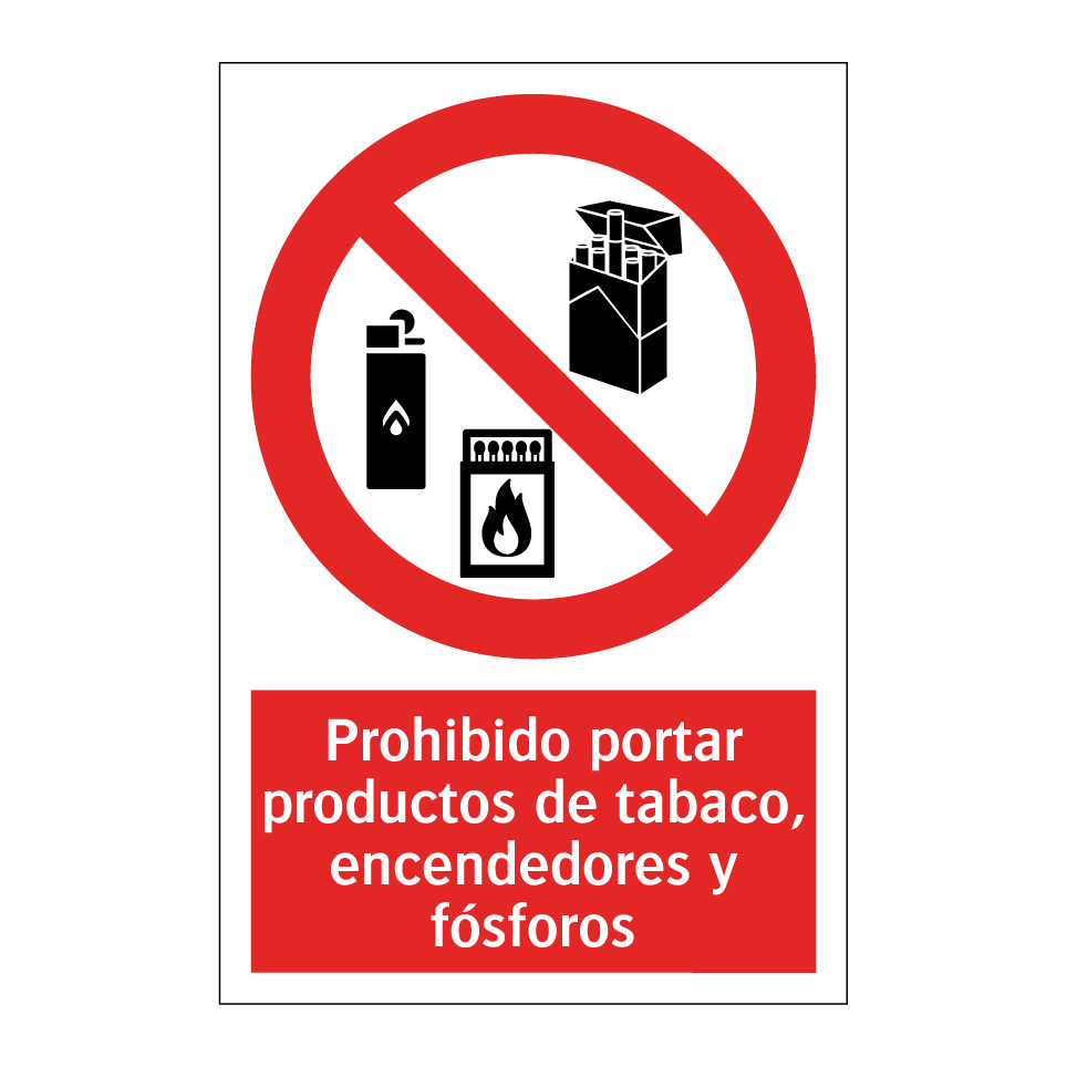 Prohibido portar productos de tabaco, encendedores y fósforos