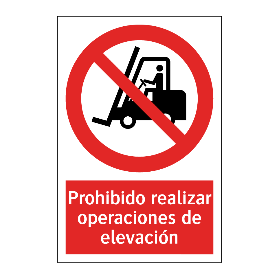 Prohibido realizar operaciones de elevación