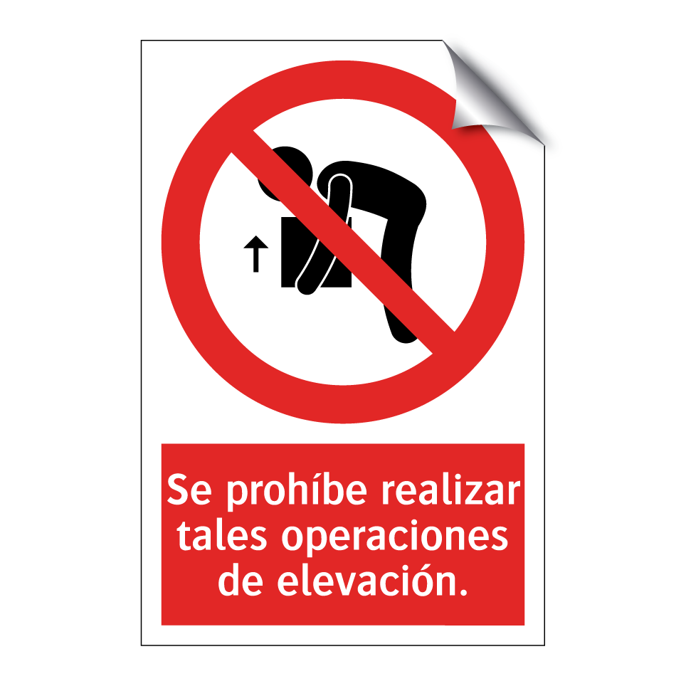 Se prohíbe realizar tales operaciones de elevación.