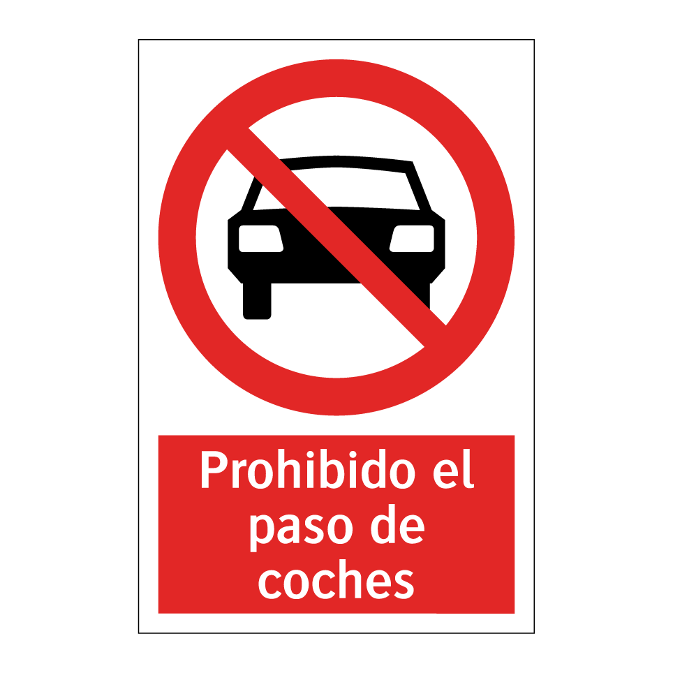 Prohibido el paso de coches
