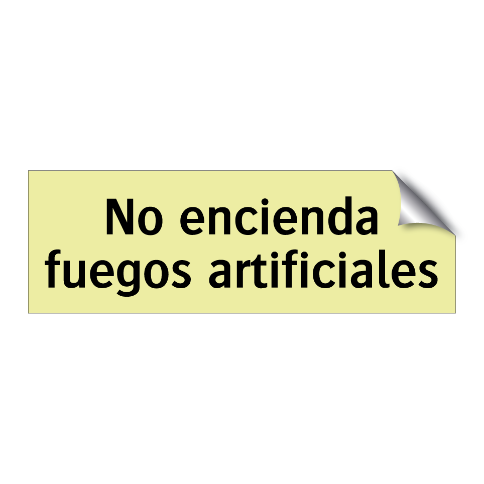No encienda fuegos artificiales