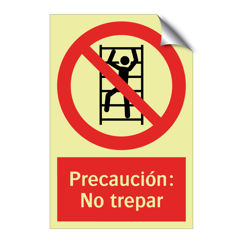Precaución: No trepar