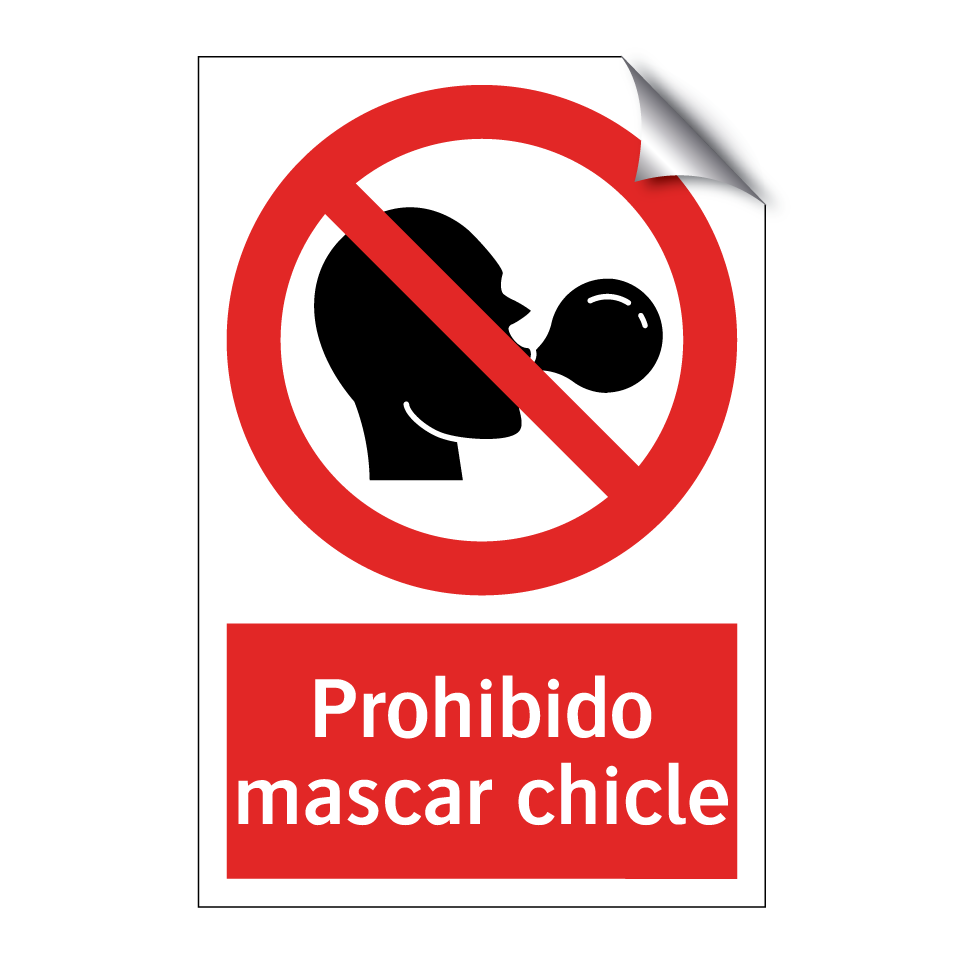 Prohibido mascar chicle