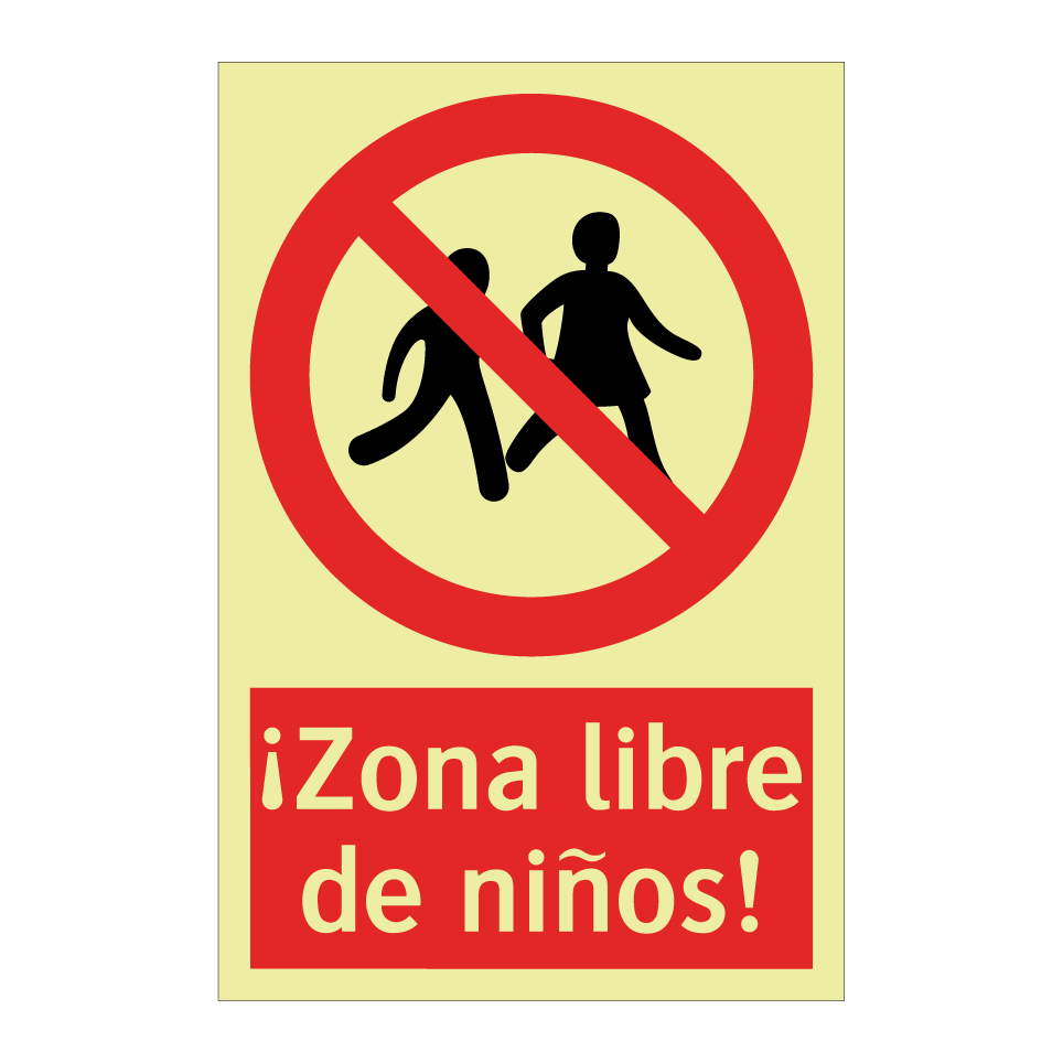 ¡Zona libre de niños!