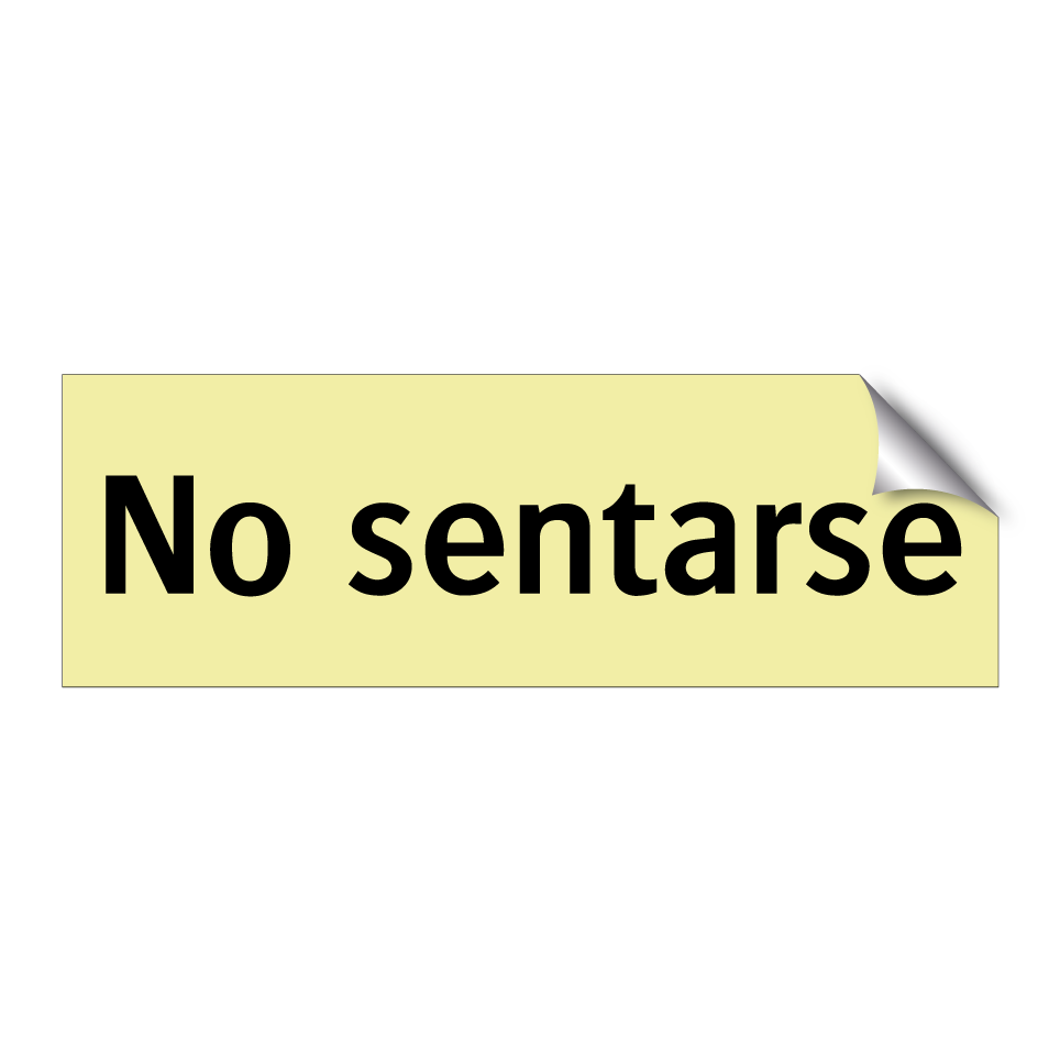 No sentarse