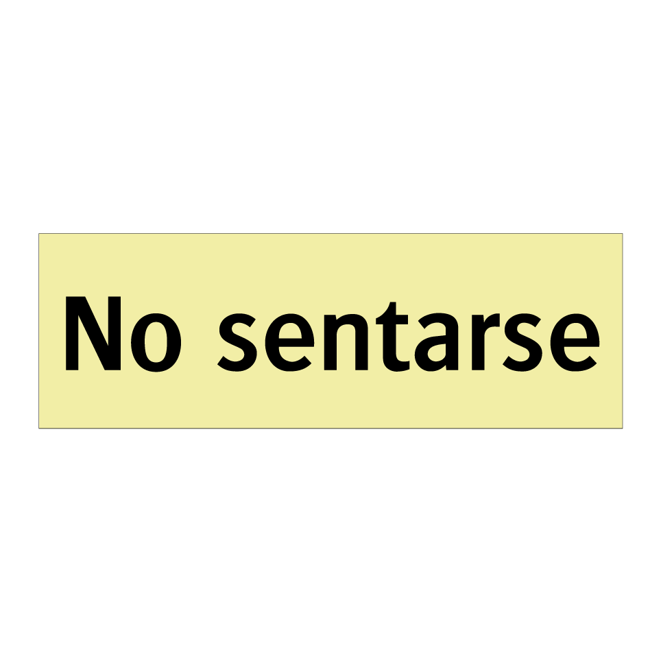No sentarse