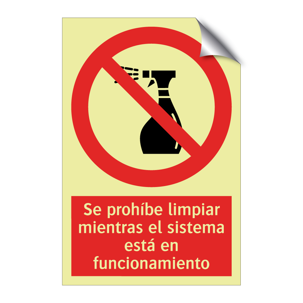Se prohíbe limpiar mientras el sistema está en funcionamiento