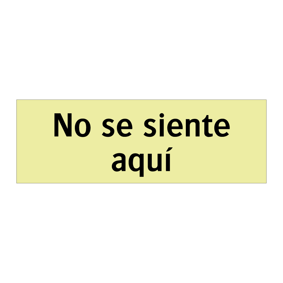 No se siente aquí