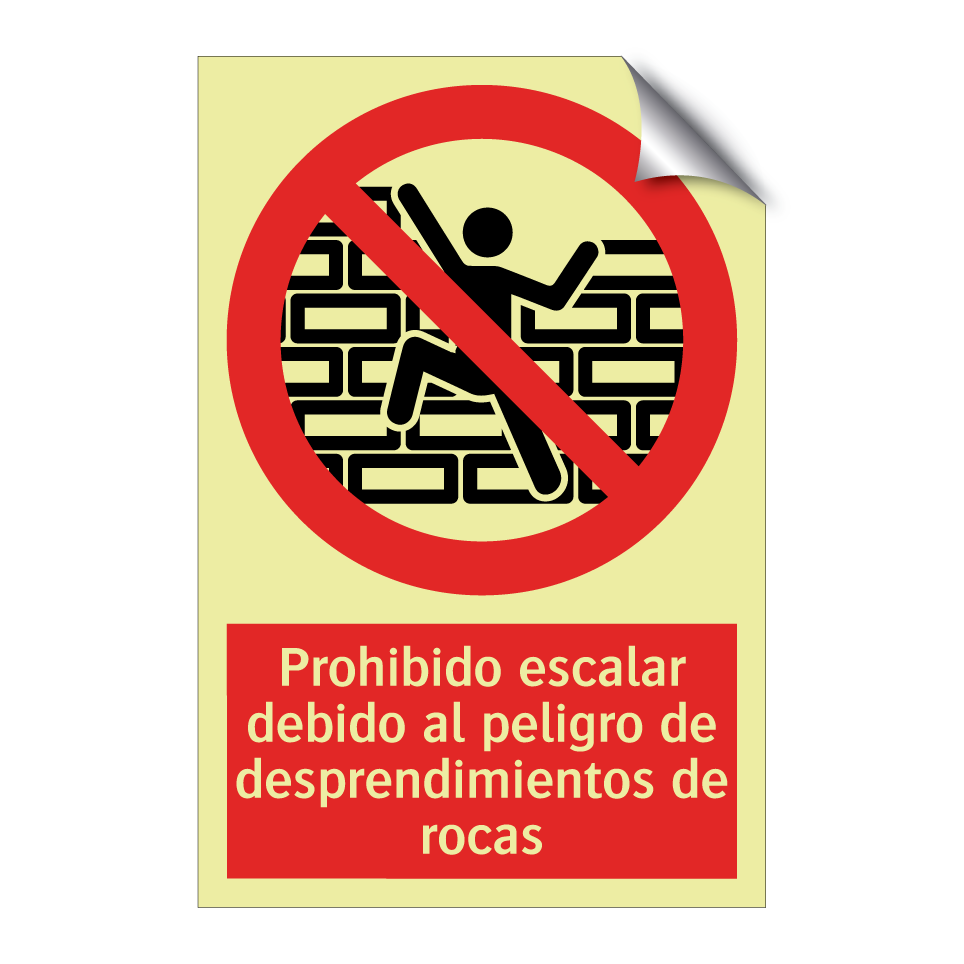 Prohibido escalar debido al peligro de desprendimientos de rocas
