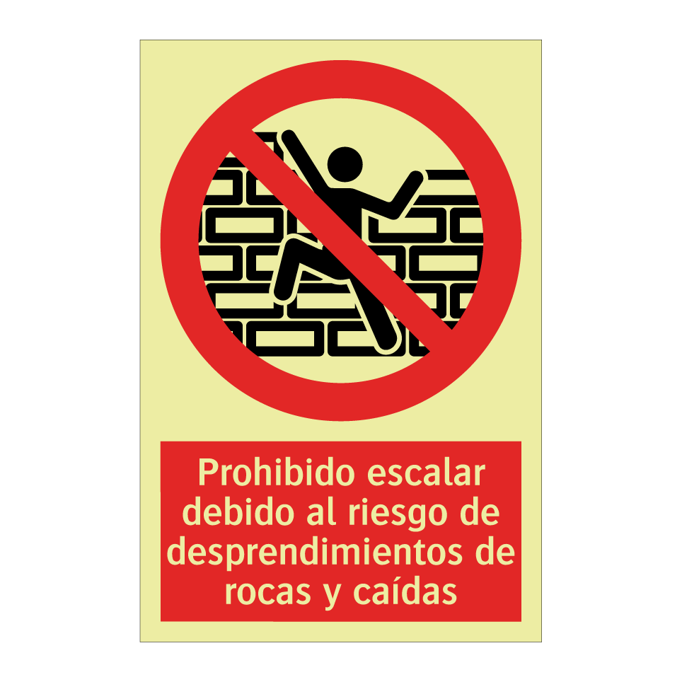 Prohibido escalar debido al riesgo de desprendimientos de rocas y caídas