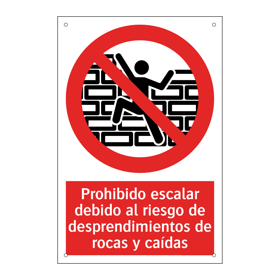 Prohibido escalar debido al riesgo de desprendimientos de rocas y caídas