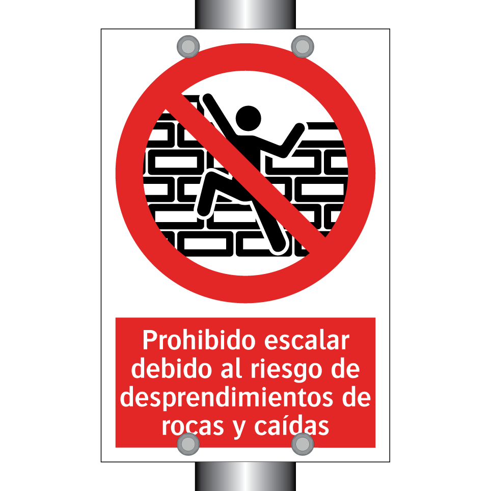 Prohibido escalar debido al riesgo de desprendimientos de rocas y caídas